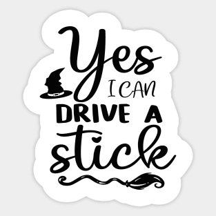 Yes I Can Drive A Stick Sticker